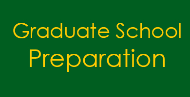 Graduate or Professional School Preparation