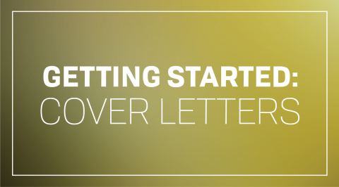 Getting Started: Cover Letters